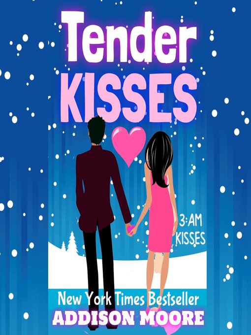 Title details for Tender Kisses by Addison Moore - Available